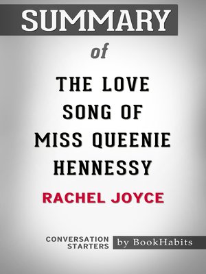 the love song of queenie hennessy the love song of queenie hennessy